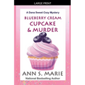 Blueberry Cream Cupcake & Murder