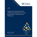 Interpersonal Communication of Affiliation and Dominance in Close Relationships: Exploring Gender Differences
