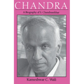Chandra: A Biography of S. Chandrasekhar