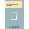 Culture And Mental Disorders