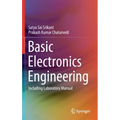 Basic Electronics Engineering: Including Laboratory Manual