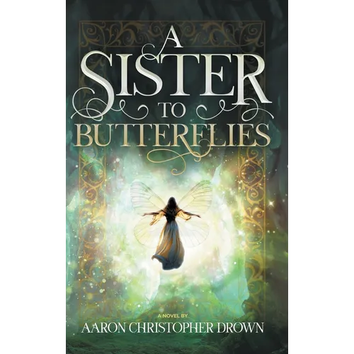A Sister to Butterflies - Hardcover