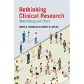 Rethinking Clinical Research