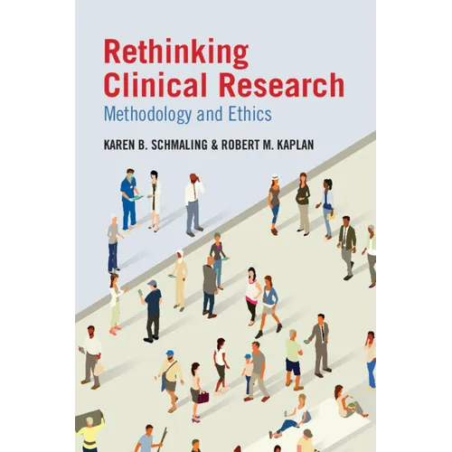 Rethinking Clinical Research