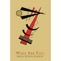 What Are You?