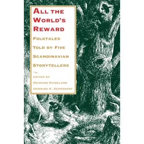 All the World's Reward: Folktales Told by Five Scandinavian Storytellers
