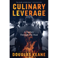 Culinary Leverage: A Journey Through the Heat