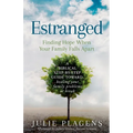 Estranged: Finding Hope When Your Family Falls Apart
