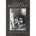 Self-Love Begotten: An Exposition of the Logos