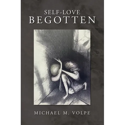 Self-Love Begotten: An Exposition of the Logos