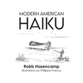 Modern American Haiku