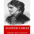 Flower Fables