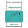 Children's Drawings: Iconic Coding of the Environment