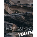 Foundations: A Student Bible Curriculum For Youth