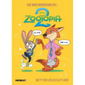 The New Adventures of Zootopia 2 Vol. 1: Better Zoogether