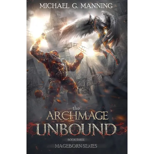 Mageborn: The Archmage Unbound: (Book 3)