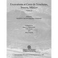 Excavations at Cerro de Trincheras, Sonora, México (Volume II)