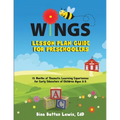 WINGS Lesson Plan Guide for Preschoolers: 12 Months of Thematic Learning Experiences for Early Educators of Children Ages 3-5