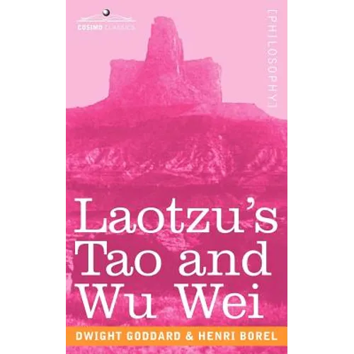 Laotzu's Tao and Wu Wei