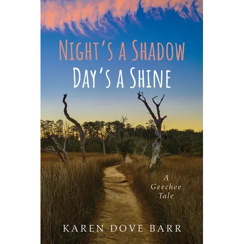 Night's a Shadow; Day's a Shine