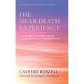 The Near-Death Experience: In the Light of Scientific Research and Rudolf Steiner's Spiritual Science