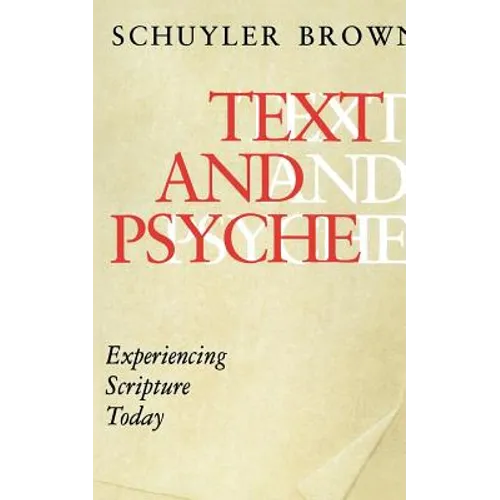 Text and Psyche: Experiencing Scripture Today