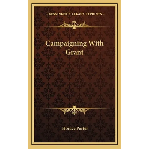 Campaigning With Grant