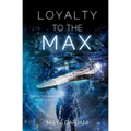 Loyalty to the Max