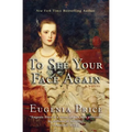 To See Your Face Again