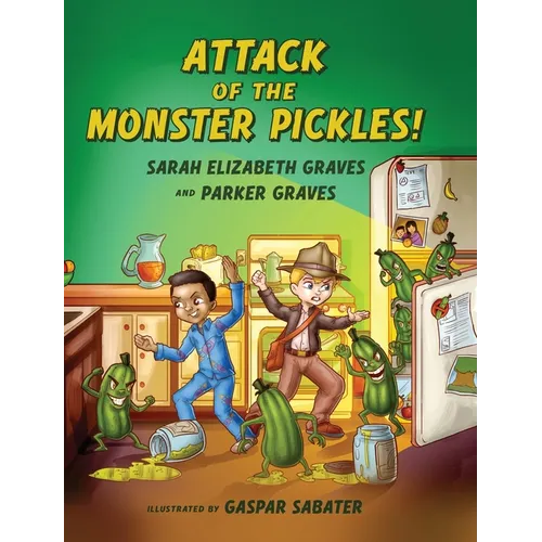 Attack of the Monster Pickles!