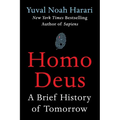 Homo Deus: A Brief History of Tomorrow