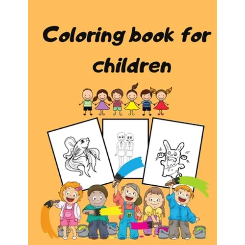 Coloring book for children: Children's Coloring Books Activity Books