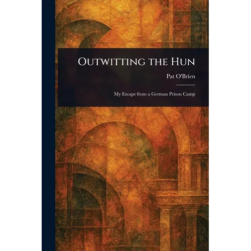 Outwitting the Hun