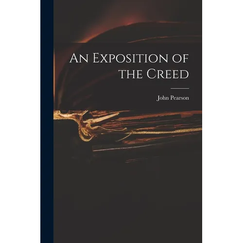 An Exposition of the Creed