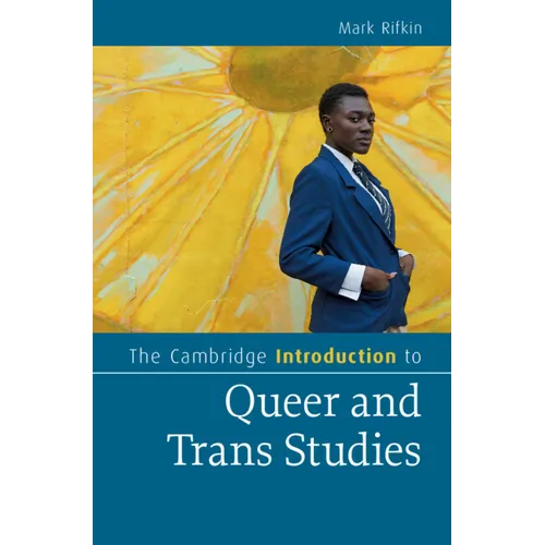 The Cambridge Introduction to Queer and Trans Studies