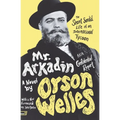 Mr. Arkadin: Aka Confidential Report: The Secret Sordid Life of an International Tycoon