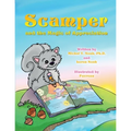 Scamper and the magic of appreciation.: Multi-Award-Winning Book and Recipient of the International Impact Book Award