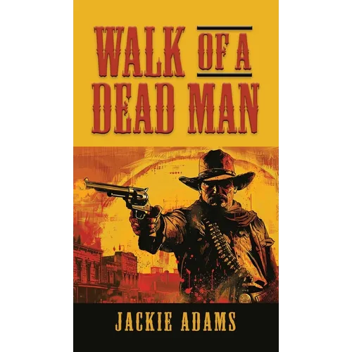 Walk of a Dead Man