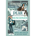 Dear Henchman