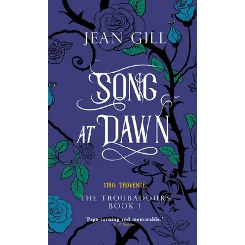 Song at Dawn: 1150 in Provence