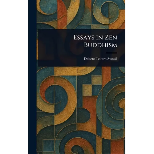 Essays in Zen Buddhism