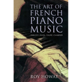 The Art of French Piano Music: Debussy, Ravel, Fauré, Chabrier