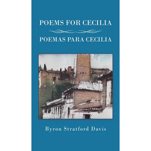 Poems For Cecilia / Poemas Para Cecilia