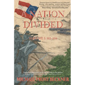 A Nation Divided: A 12-Hour Miniseries of the American Civil War: Episodes 101-104