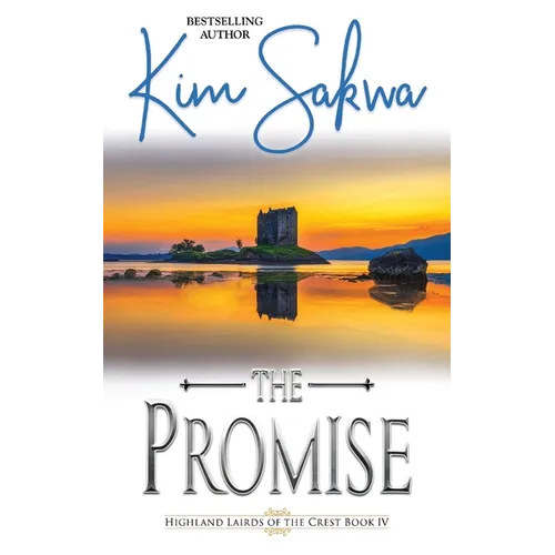 The Promise: A Scottish Historical Time Travel Romance