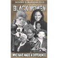 Black Women Who Made A Difference