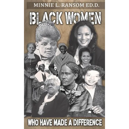 Black Women Who Made A Difference