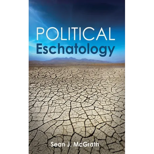 Political Eschatology