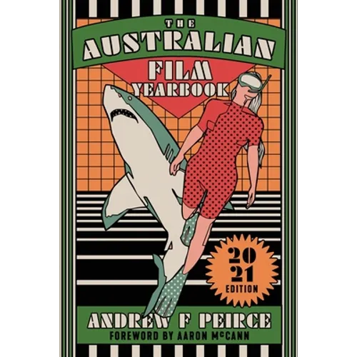 The Australian Film Yearbook - 2021 Edition