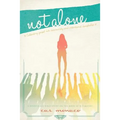 Not Alone: Cultivating Gospel Rich Community and Intentional Discipleship
